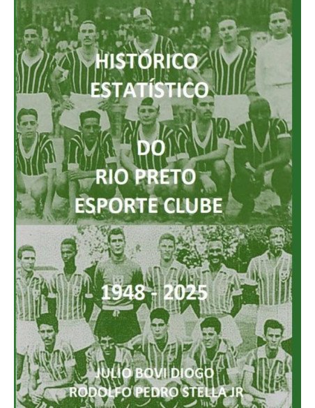 Histórico Estatístico Do Rio Preto Esporte Clube 1948 - 2025