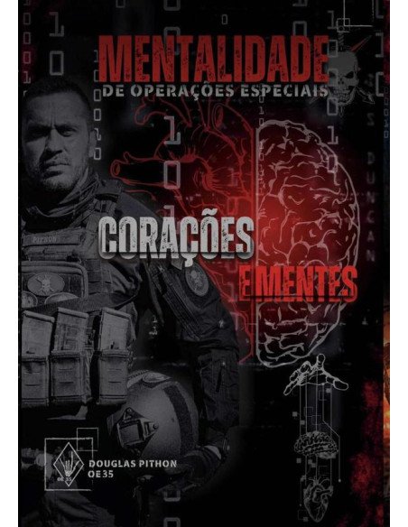 Corações E Mentes:MENTALIDADE DE OPERAÇÕES ESPECIAIS