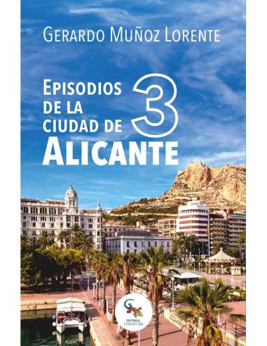 Episodios de la ciudad de alicante 3