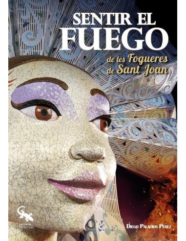 Sentir el fuego de les fogueres de sant joan