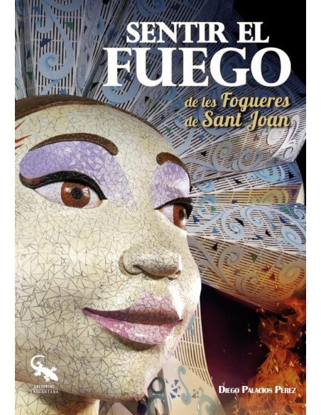Sentir el fuego de les fogueres de sant joan