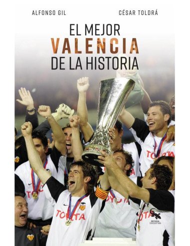 El mejor valencia de la historia