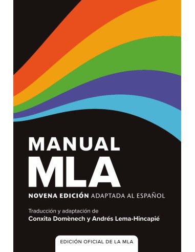 Manual MLA (EDICIÓN OFICIAL):Novena edición adaptada al español