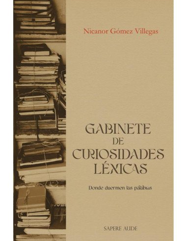 Gabinete de curiosidades léxicas:Donde duermen las palabras