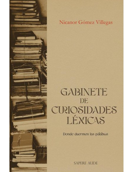 Gabinete de curiosidades léxicas:Donde duermen las palabras