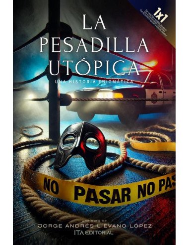 La pesadilla utópica