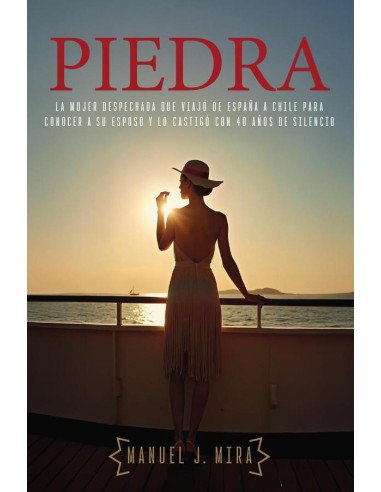 Piedra: la mujer despechada que viajó de españa a chile para piedra conocer a su esposo y lo castigó con 40 años de silencio