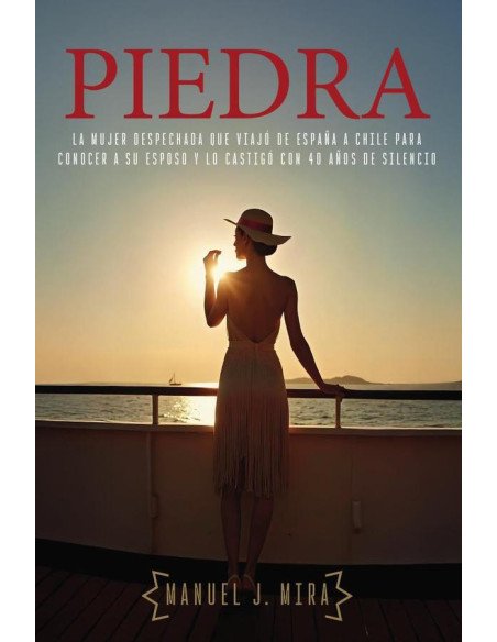 Piedra: la mujer despechada que viajó de españa a chile para piedra conocer a su esposo y lo castigó con 40 años de silencio
