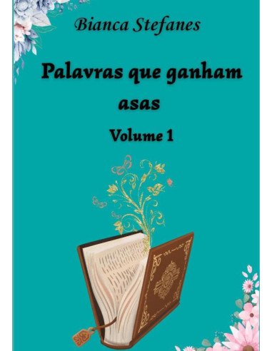 Palavras Que Ganham Asas:Volume 1