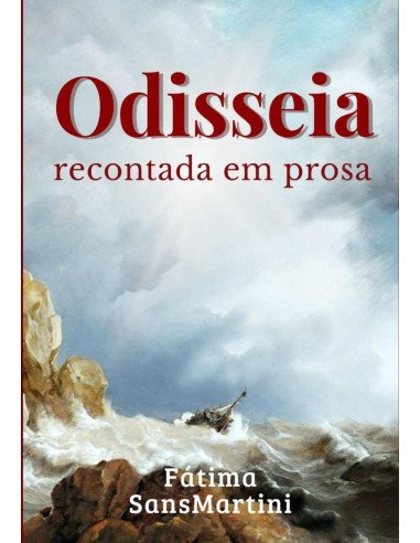 Odisseia Recontada Em Prosa
