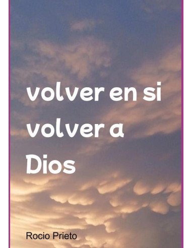 Volver En Si Volver A Dios