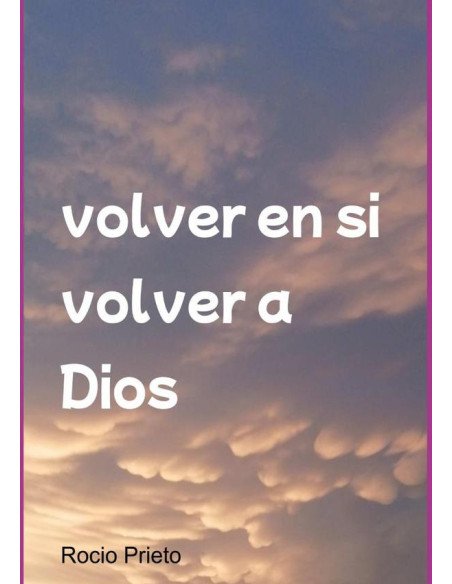 Volver En Si Volver A Dios