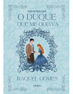 O Duque Que Me Odiava