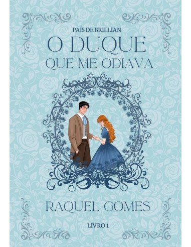 O Duque Que Me Odiava