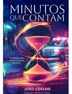 Minutos Que Contam:Baseado em fatos reais