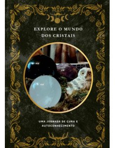 Explore O Mundo Dos Cristais:Uma jornada de cura e autoconhecimento