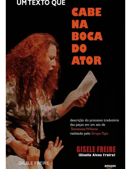Um Texto Que “cabe Na Boca Do Ator”:Descrição do processo tradutório das peças em um ato de Tennessee Williams realizado pelo grupo Tapa