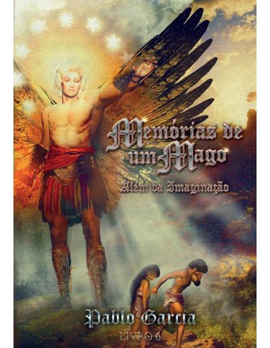 Memórias De Um Mago:ALÉM DA IMAGINAÇÃO