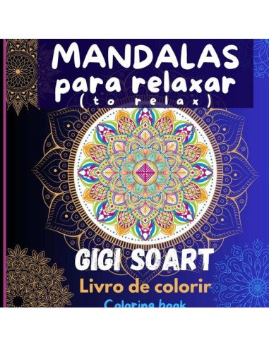 Mandalas Para Relaxar (to Relax):Livro de colorir - Coloring book