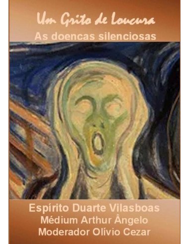 Um Grito De Loucura - As Doenças Silenciosas