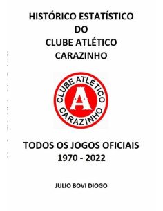 Histórico Estatístico Do Clube Atlético Carazinho