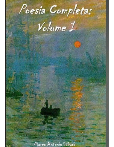Poesia Completa:Volume I
