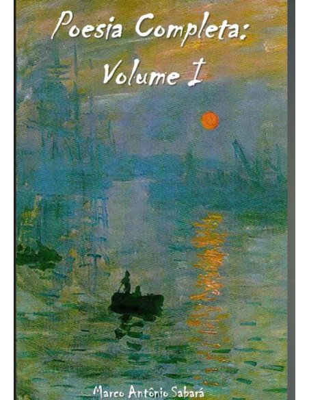 Poesia Completa:Volume I