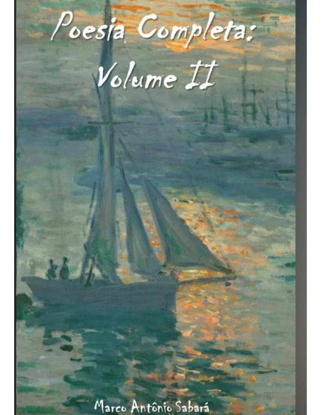 Poesia Completa:Volume II