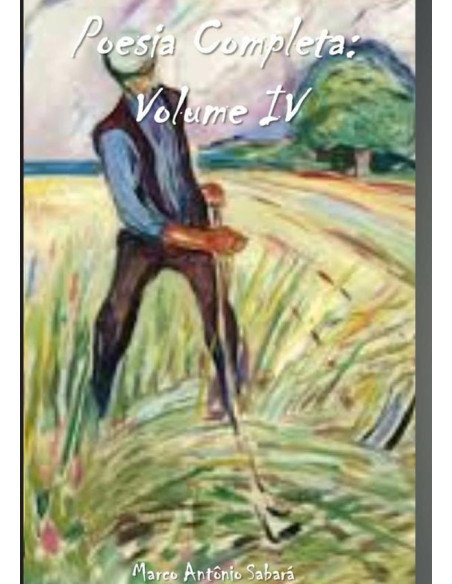 Poesia Completa:Volume IV