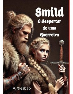 Smild:O Despertar de uma Guerreira