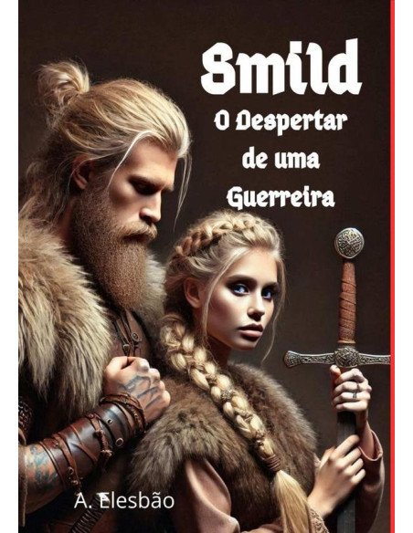 Smild:O Despertar de uma Guerreira