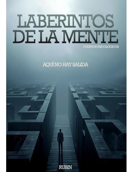 Laberintos de la mente:cuentos psicológicos
