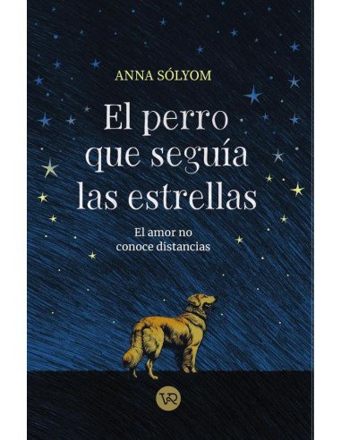 El perro que seguía las estrellas