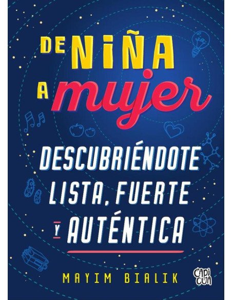 De niña a mujer:Descubriéndote lista, fuerte y auténtica