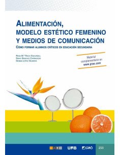 Alimentación, modelo estético femenino y medios de comunicación:Cómo formar alumnos críticos en educación secundaria