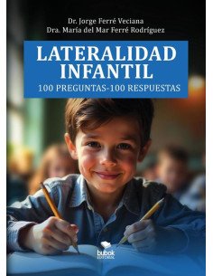 Lateralidad infantil:100 preguntas – 100 respuestas