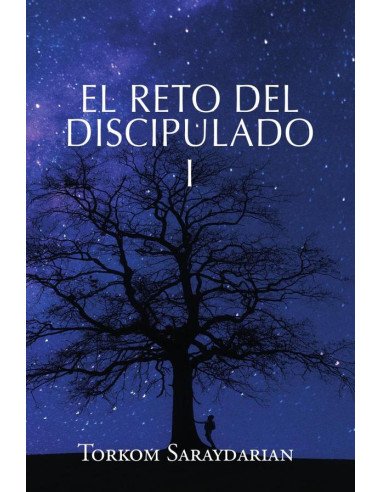 El Reto del Discipulado, tomo I