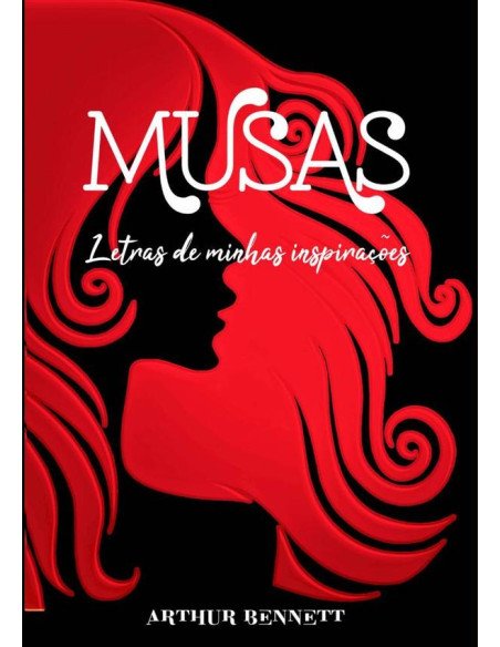 Musas:Letras de minhas inspirações