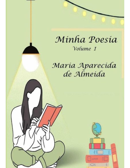Minha Poesia:Volume I