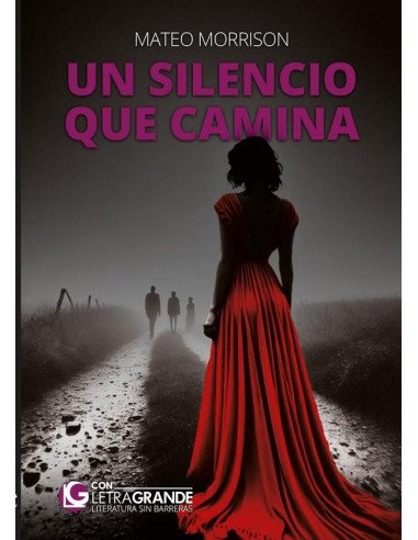 Un silencio que camina (Letra Grande)