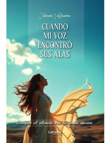Cuando mi voz encontró sus alas, romper el silencio era la única opción