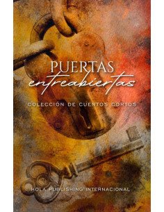 Puertas entreabiertas:Colección de cuentos cortos