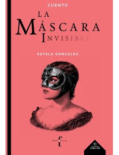 La mascara invisible