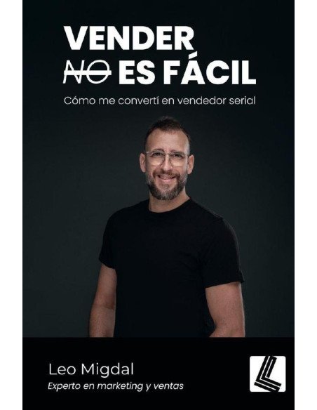 Vender (no) es fácil