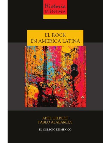 Historia mínima del Rock en América Latina