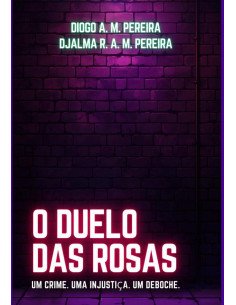 O Duelo Das Rosas