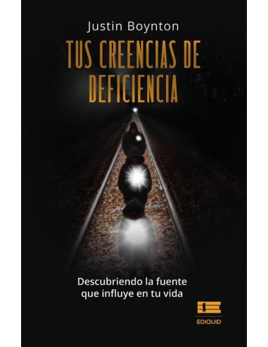 Tus creencias de deficiencia:Descubriendo la fuente que influye en tu vida