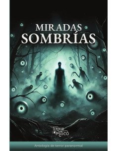 Miradas sombrías
