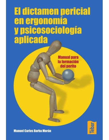 El dictamen pericial en ergonomia