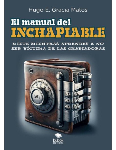 El manual del inchapiable